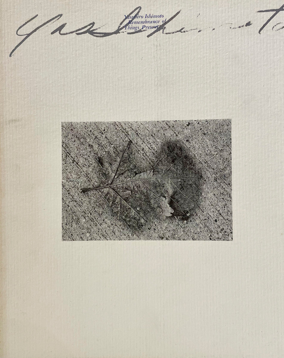 Yasuhiro Ishimoto - Remembrance of Things Present