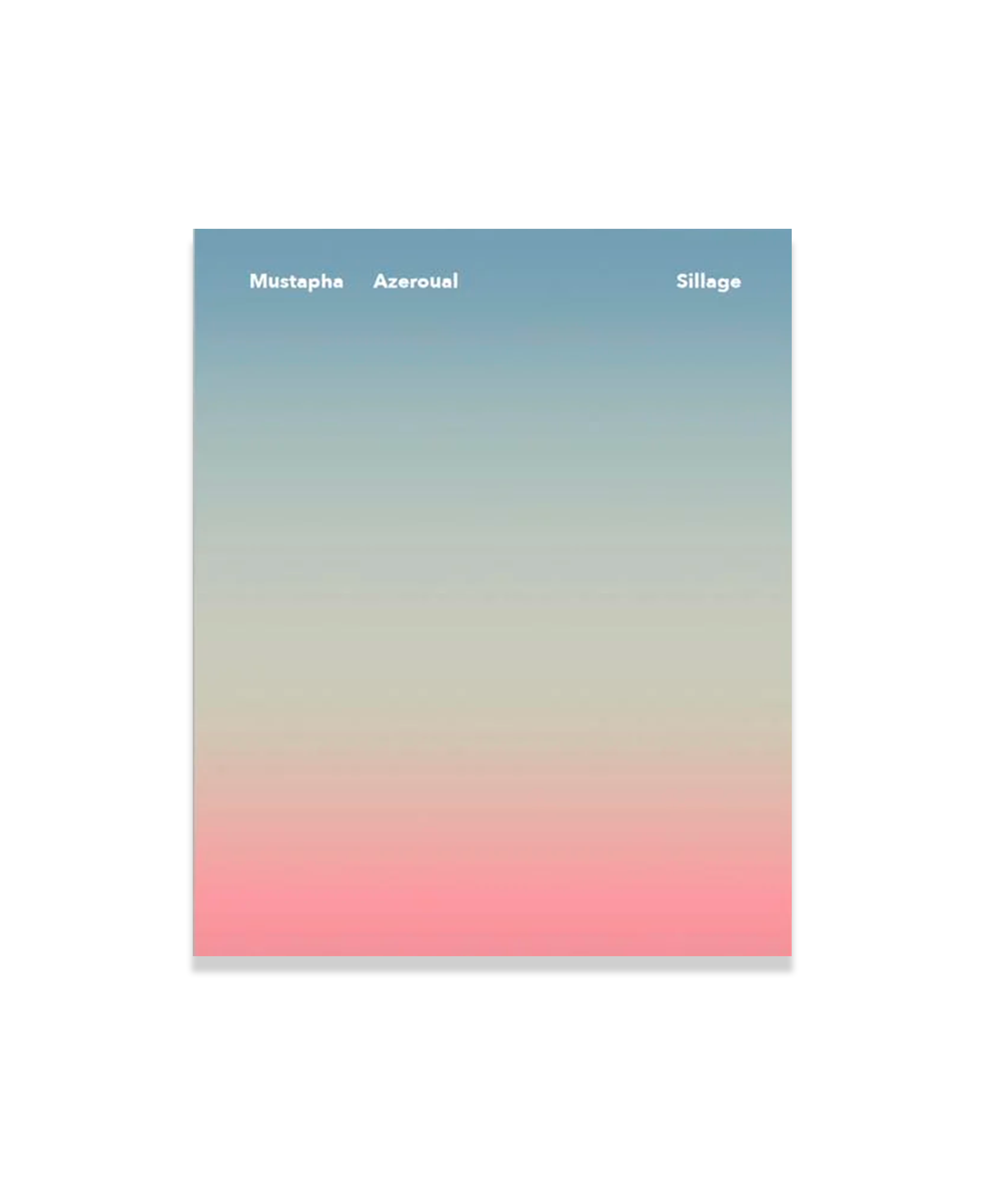 Mustapha Azeroual - Sillages