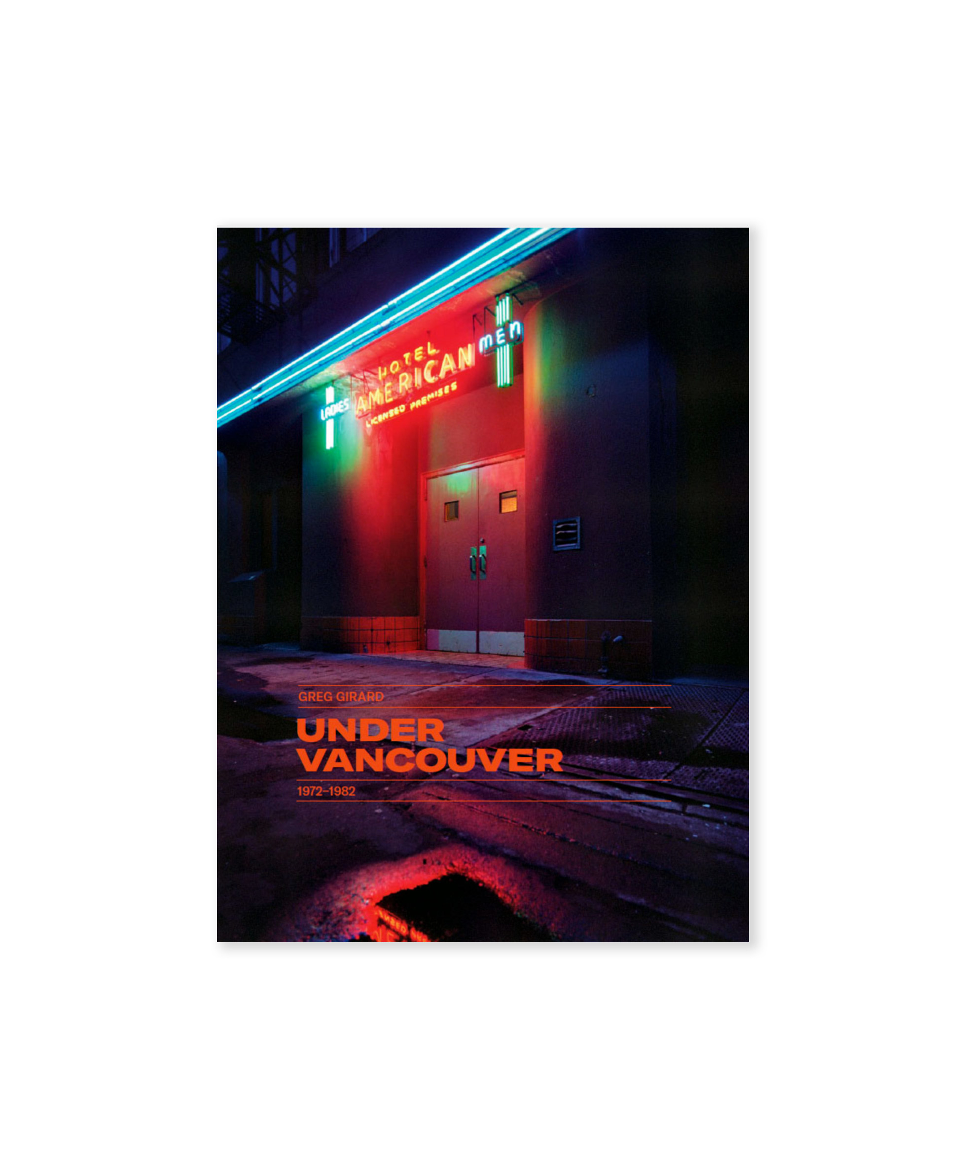 Greg Girard - Under Vancouver (signé)