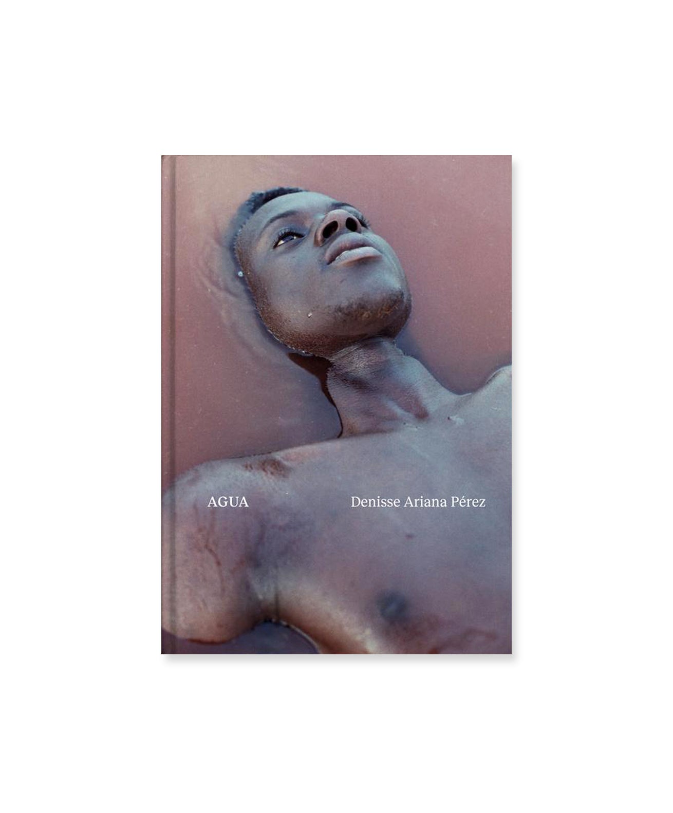 DENISSE ARIANA PEREZ - AGUA (Special edition)