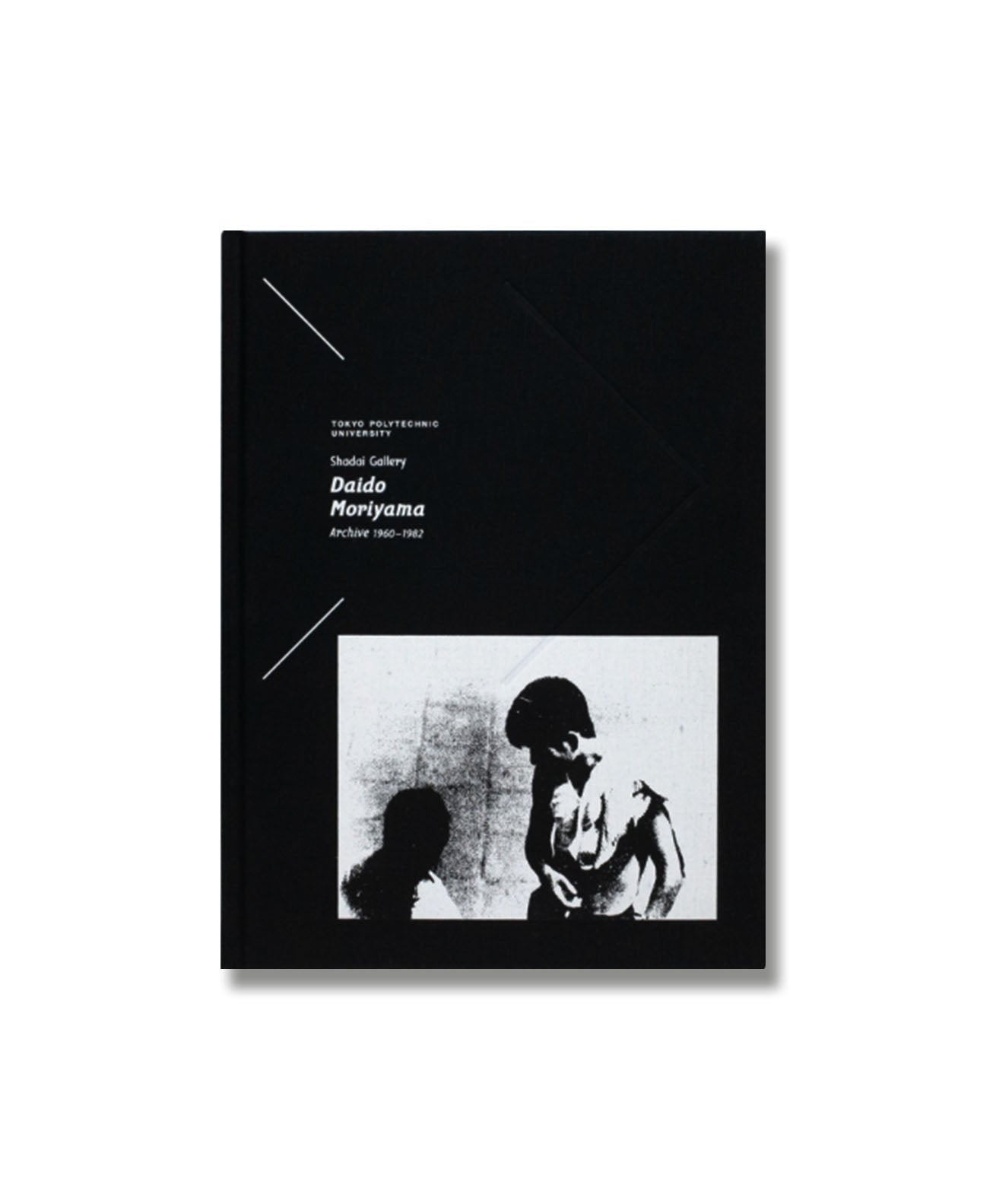 DAIDO MORIYAMA - TOKYO POLYTECHNIC UNIVERSITY Shadai Gallery Archive 1960 − 1982 (SIGNED)