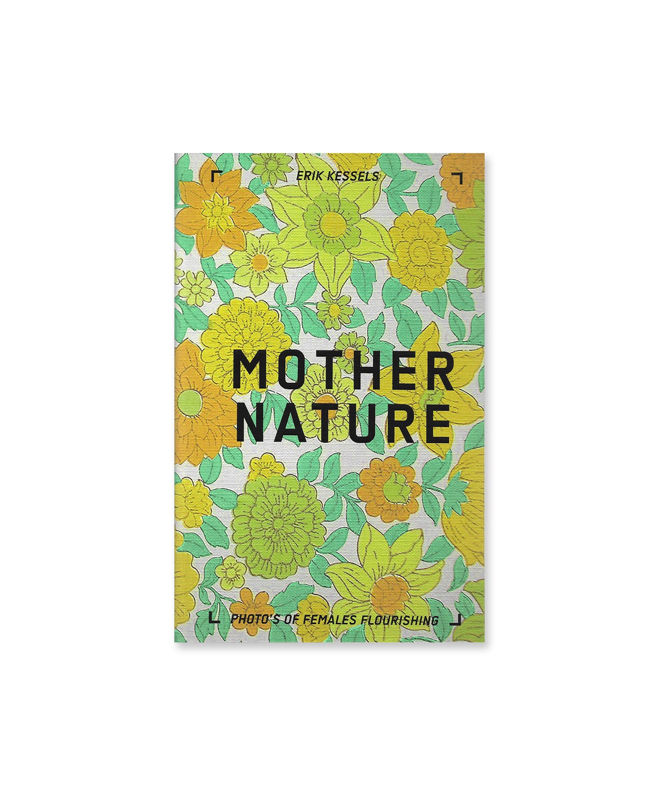 ERIK KESSELS - MOTHER NATURE