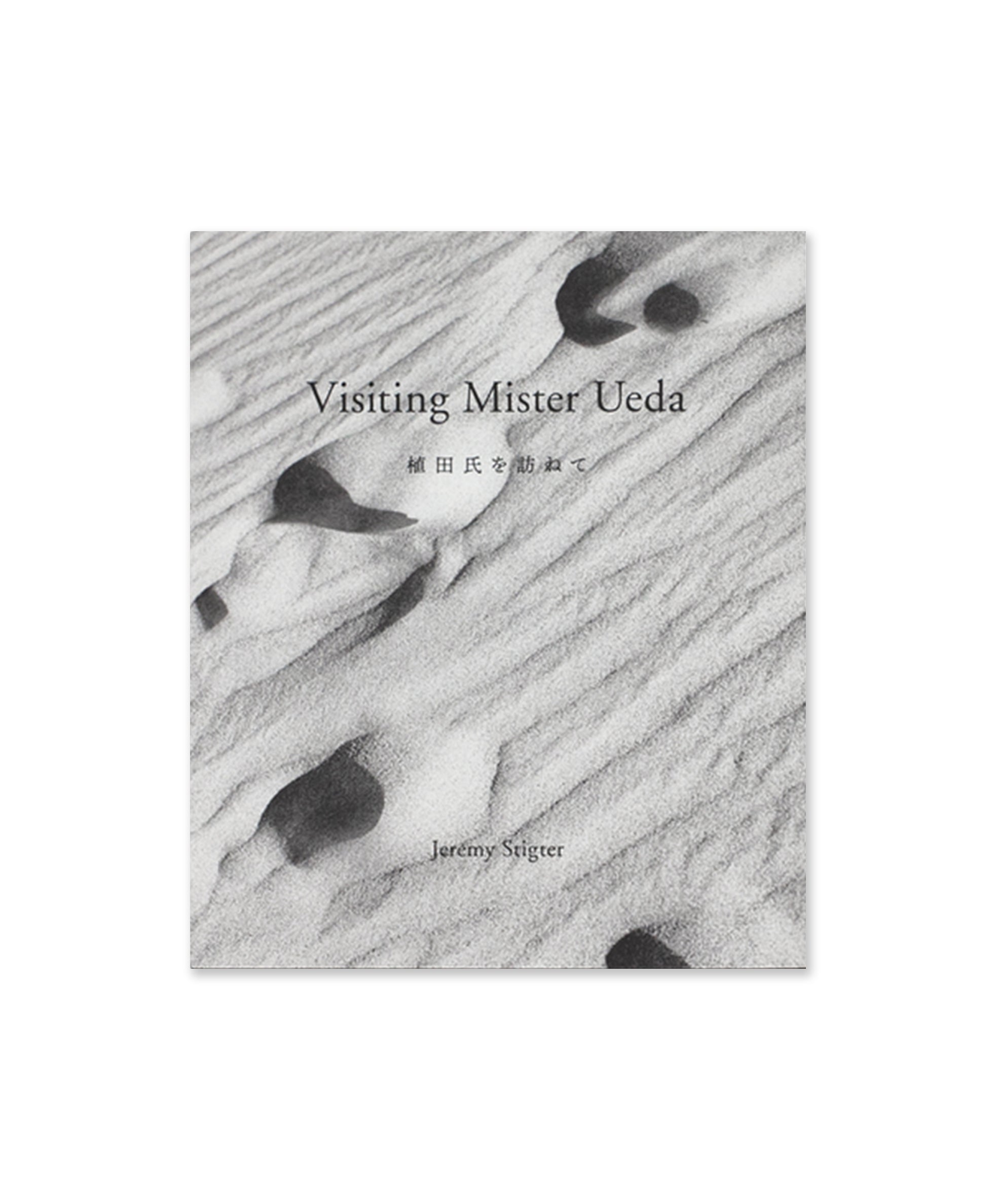 Jeremy Stigter - Visiting Mister Ueda