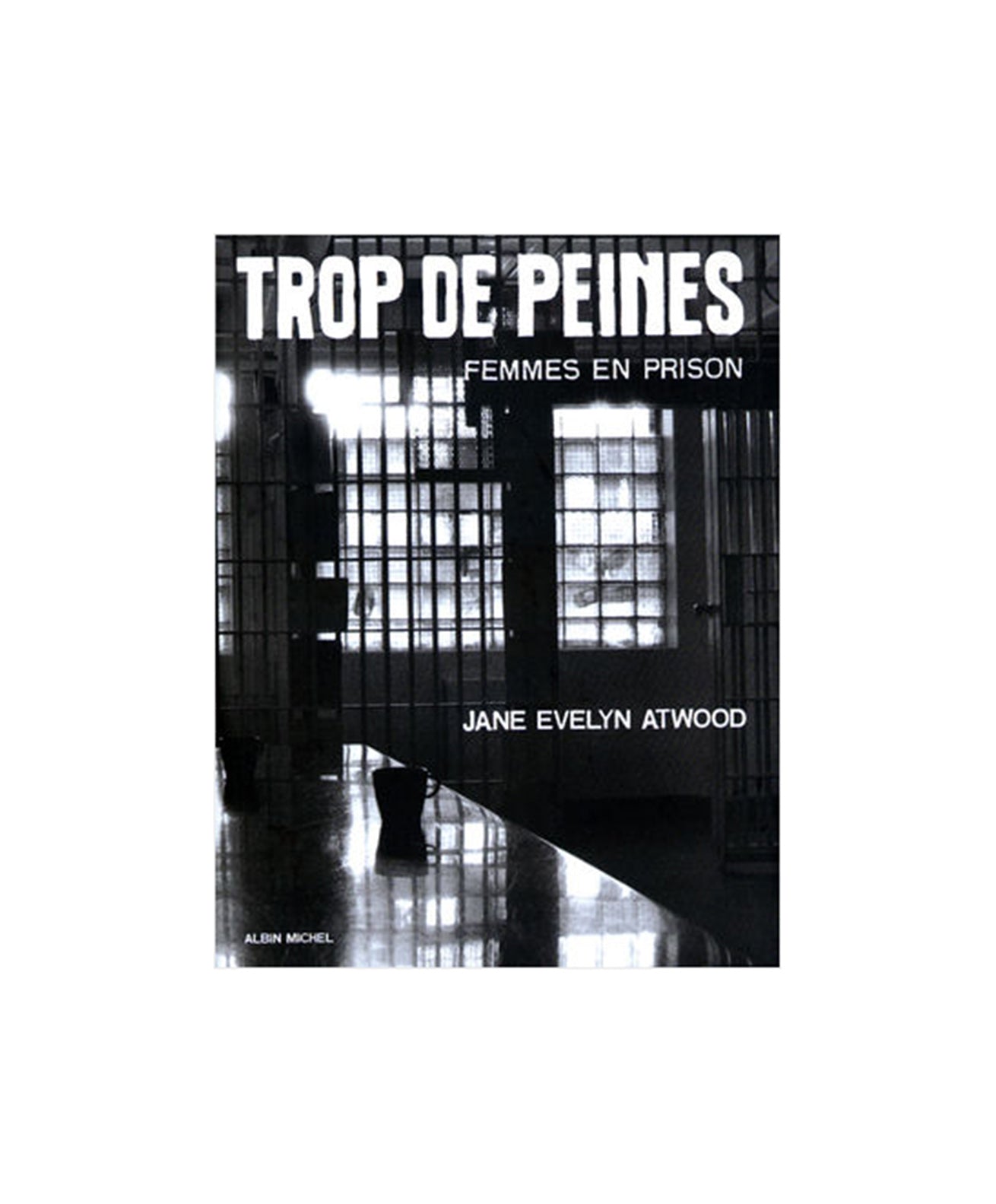 JANE EVELYN ATWOOD - TROP DE PEINES