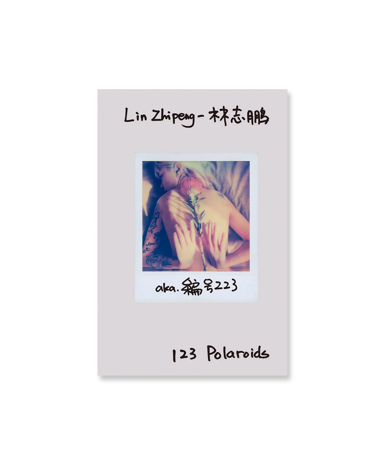 Lin Zhipeng - 123 Polaroids