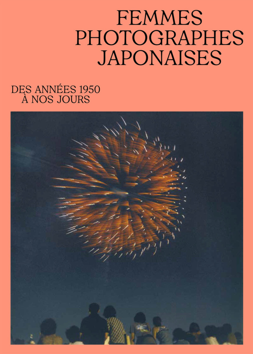Femmes Photographes Japonaises, des années 50 à nos jours