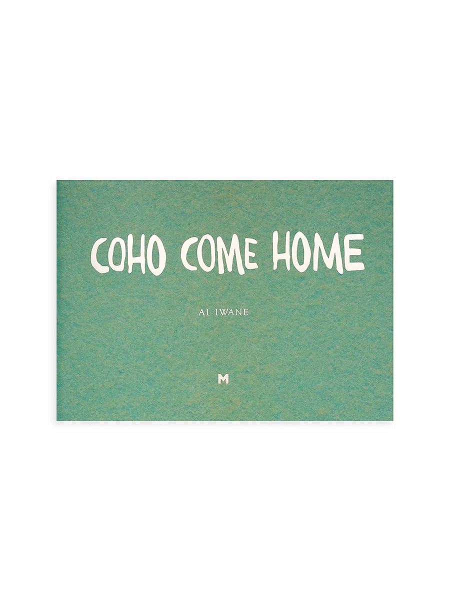 Coho Come Home (SIGNED)