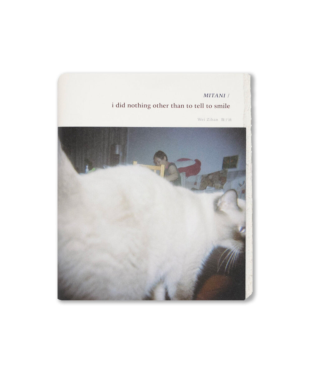Mitani / I Did Nothing Other Than to Tell Them to Smile