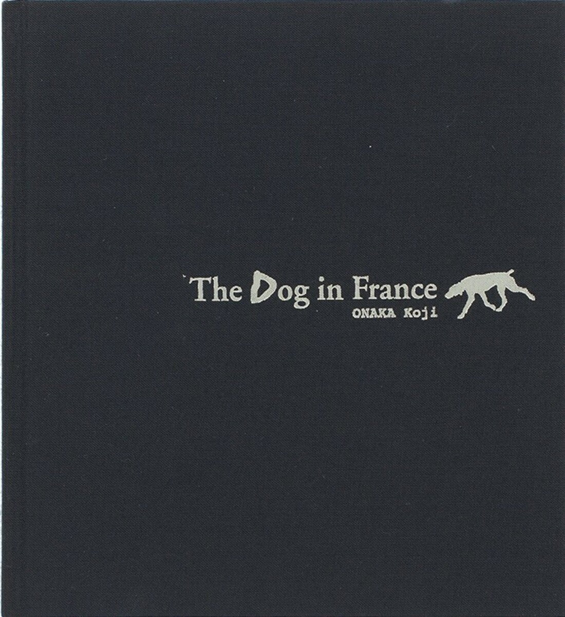The dog in France (Signed)