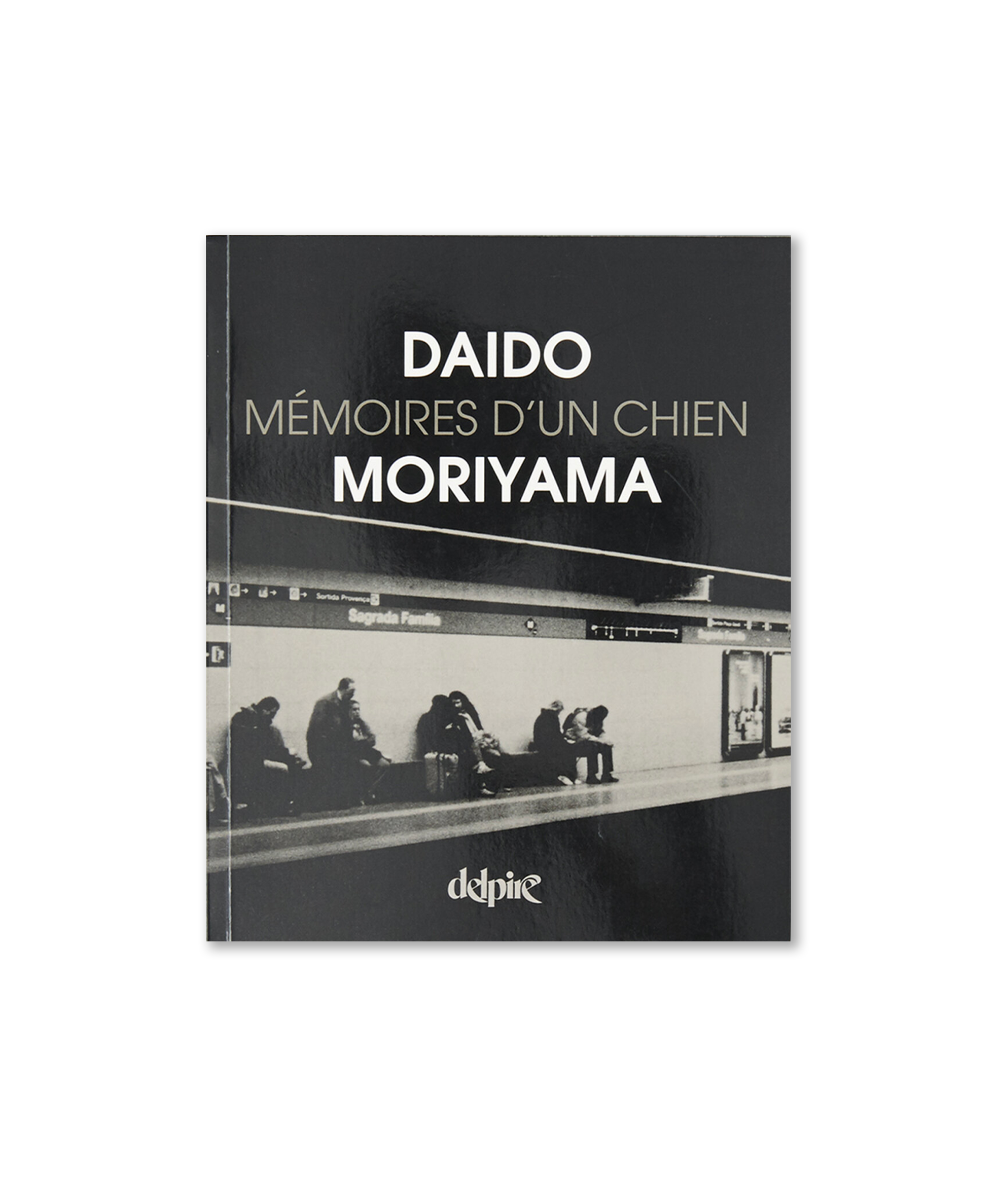 Daido Moriyama - Mémoires d'un chien