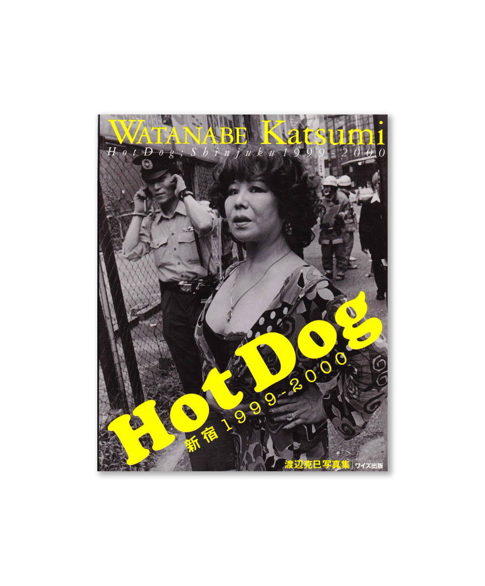 Hot Dog Shinjuku 1999-2000 (signed)