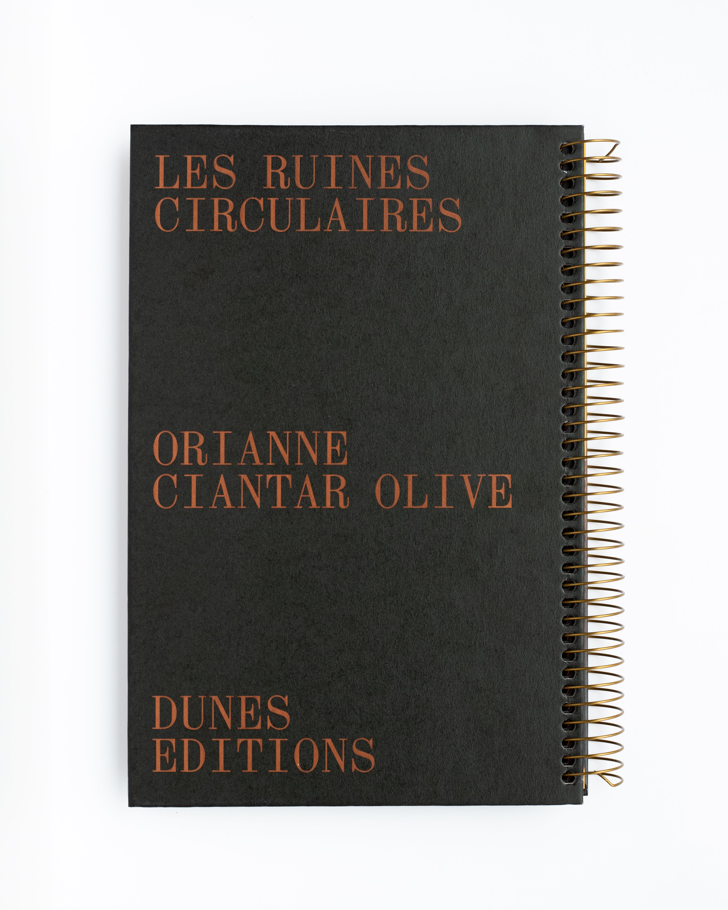 ORIANNE CIANTAR OLIVE - LES RUINES CIRCULAIRES