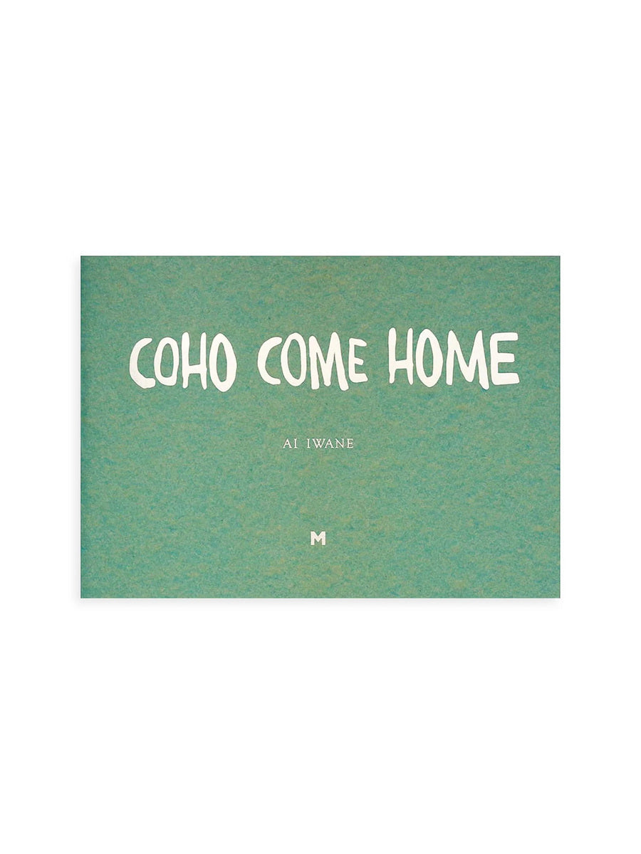 Coho Come Home (SIGNED)