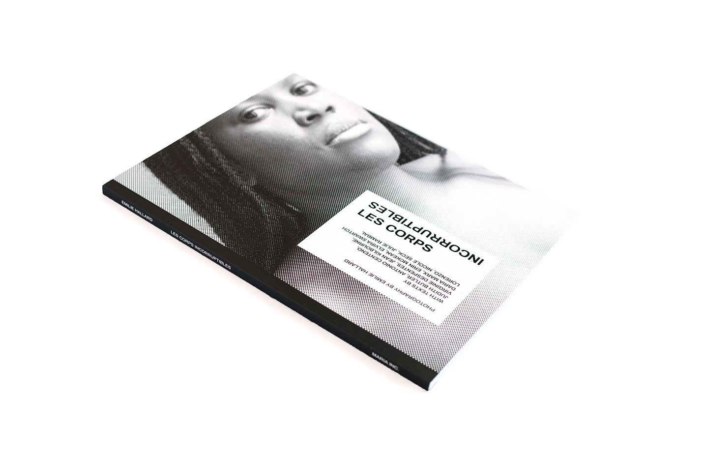 Emilie Hallard - Les Corps Incorruptibles