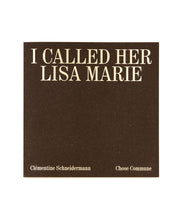 画像をギャラリービューアに読み込む, CLEMENTINE SCHNEIDERMANN - I CALLED HER LISA-MARIE