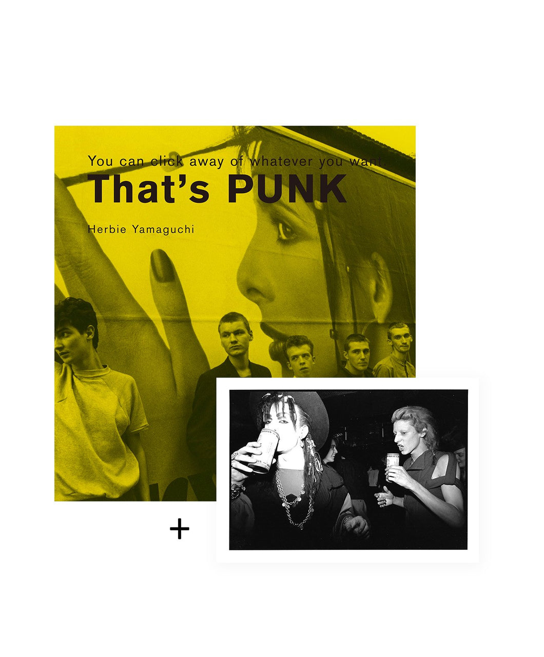 HERBIE YAMAGUCHI - You can click away of whatever you want. That’s punk