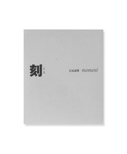 YASUHIRO ISHIMOTO - MOMENT