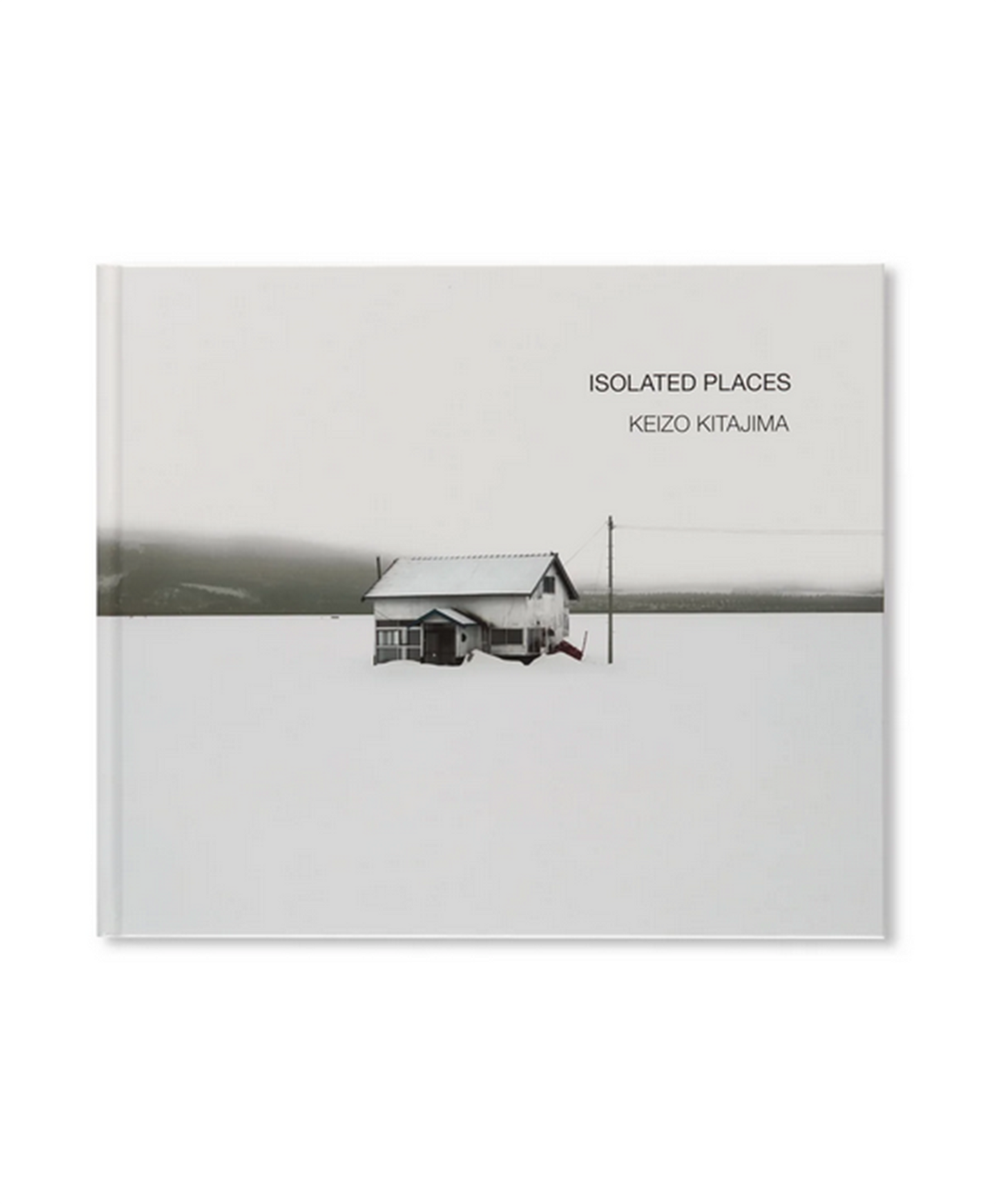 Keizo Kitajima - Isolated Places – Galerie Écho