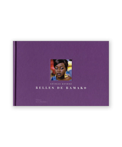 LUCILLE REYBOZ- BELLES DE BAMAKO
